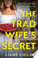 The Tradwifes Secret