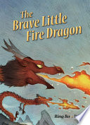 The Brave Little Fire Dragon