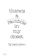 There's a Rainbow in My Closet