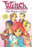 W.I.T.C.H. Chapter Book: The Power of Five - Book #1