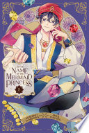 In the Name of the Mermaid Princess, Vol. 5