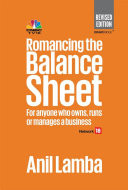 Romancing the Balance Sheet for Anyone Who Owns, Runs or Manages a Business (English)