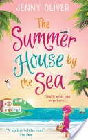 The Summerhouse by the Sea: The perfect feel-good summer read!