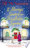 It Always Snows on Mistletoe Square