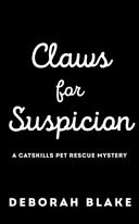 Claws for Suspicion