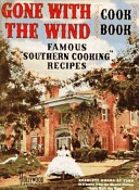 "Gone with the Wind" Cook Book