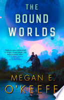 The Bound Worlds