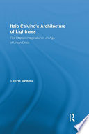 Italo Calvino's Architecture of Lightness