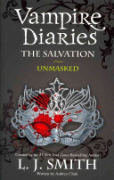 The Vampire Diaries 13. The Salvation: Unmasked