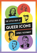 The Little Book of Queer Icons