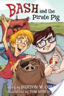 Bash and the Pirate Pig