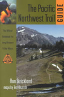 The Pacific Northwest Trail Guide