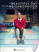 A Beautiful Day In The Neighborhood: Music From The Motion Picture Soundtrack (Songbook)