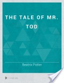 The Tale of Mr. Tod