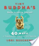 Tiny Buddha's Guide to Loving Yourself