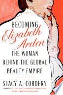 Becoming Elizabeth Arden