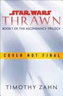 Thrawn: The Ascendency Trilogy #1 (Star Wars)