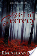 Veil of Secrecy