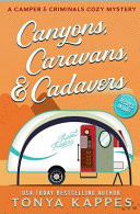 Canyons, Caravans, & Cadavers: A Camper & Criminals Cozy Mystery