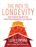 The Path to Longevity