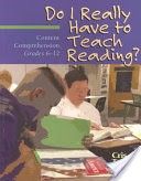 Do I Really Have to Teach Reading?