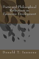 Poetic and Philosophical Reflections on Economic Development