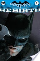 Batman: Rebirth (2016) #1