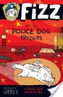 Fizz and the Police Dog Tryouts: Fizz 1