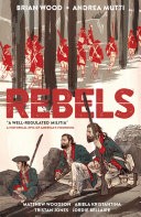 Rebels: A Well-Regulated Militia