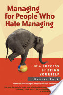 Managing for People who Hate Managing