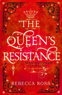 The Queens Resistance (The Queens Rising, Book 2)