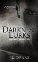 Darkness Lurks