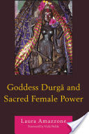 Goddess Durga and Sacred Female Power