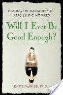 Will I Ever be Good Enough?