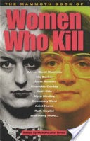 The Mammoth Book of Women Who Kill