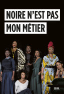 Noire n'est pas mon mtier