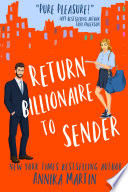 Return Billionaire to Sender