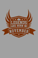 Legends Are Born in November
