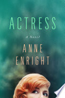 Actress: A Novel