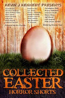 Collected Easter Horror Shorts