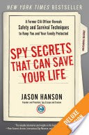 Spy Secrets That Can Save Your Life Deluxe