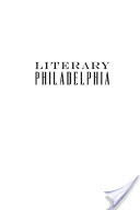 Literary Philadelphia: A History of Poetry and Prose in the City of Brotherly Love