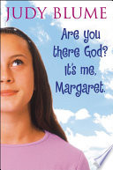 Are You There God? It's Me Margaret.