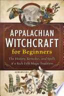 Appalachian Witchcraft for Beginners