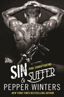 Sin and Suffer (Pure Corruption MC Series Book 2)