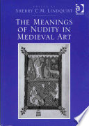 The Meanings of Nudity in Medieval Art