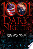 Rescuing Macie: A Delta Force Heroes Novella