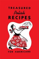 Treasured Polish Recipes for Americans