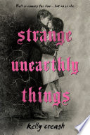 Strange Unearthly Things