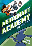 Astronaut Academy: Re-entry